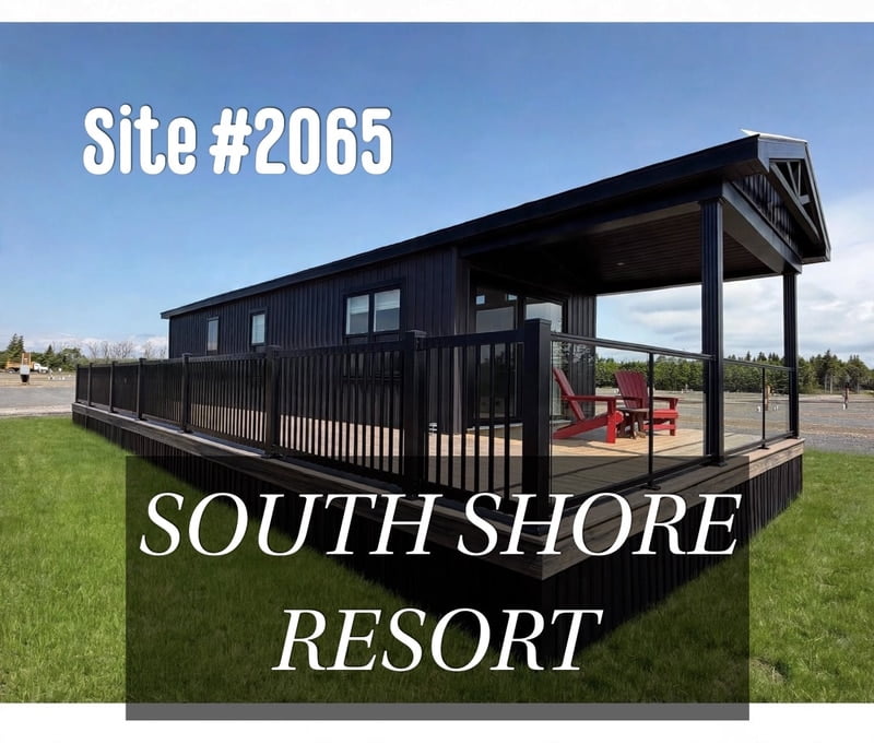 SOUTH SHORE RESORT-SITE #2065-DISPLAY MODEL SOUTH SHORE RESORT-SITE #2065-DISPLAY MODEL